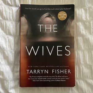 The Wives by Tarryn Fisher
